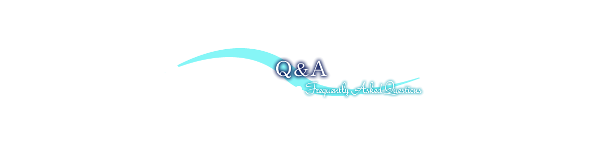 Q&A Frequently Asked Questions